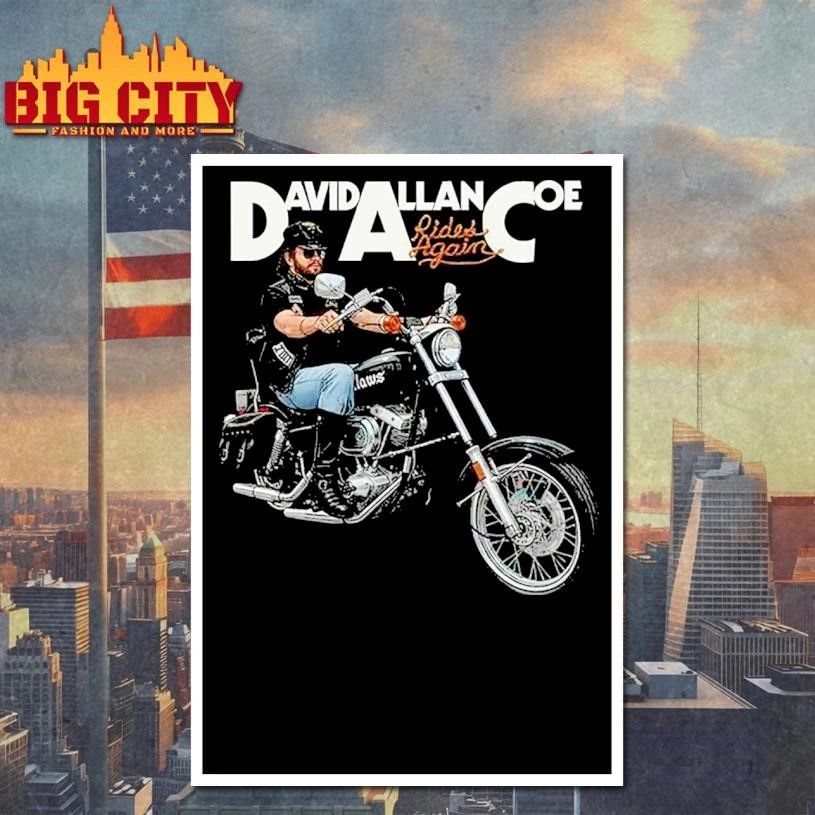 Awesome David Allan Coe Rides Again Country Music Shirt