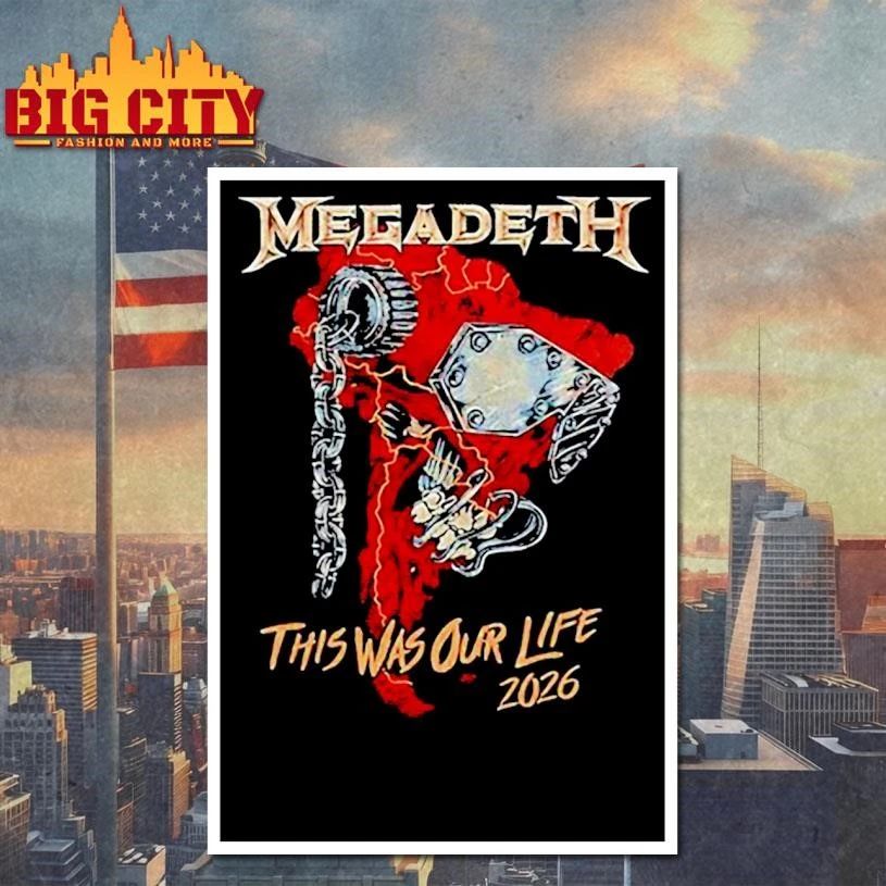 Megadeth May 2-13 2026 This Was Our Life Shirt