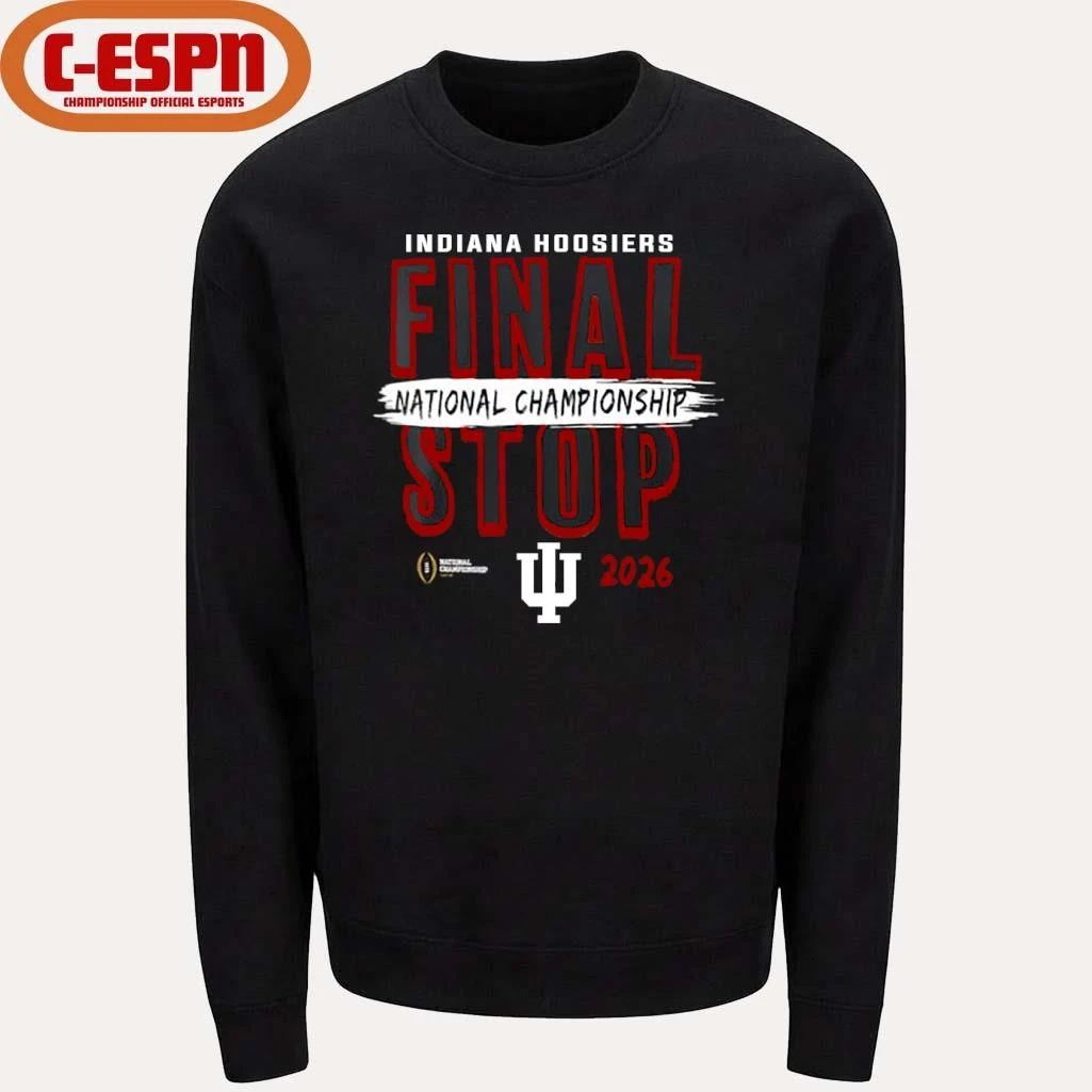 Indiana Hoosiers 2026 CFP National Championship Game Final Stop T-Shirt