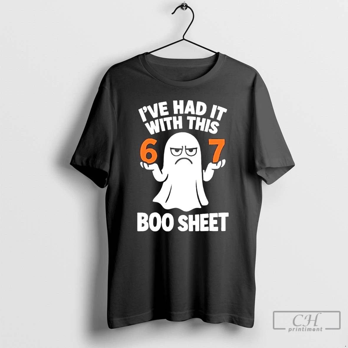 Premium Ive Had It With This 67 Boo Sheet T Shirts