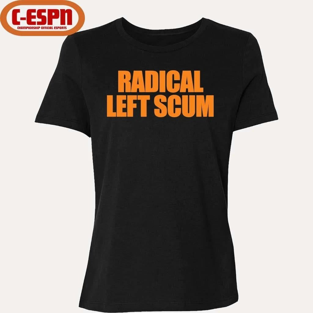 Radical Left Scum – Orange T-Shirt
