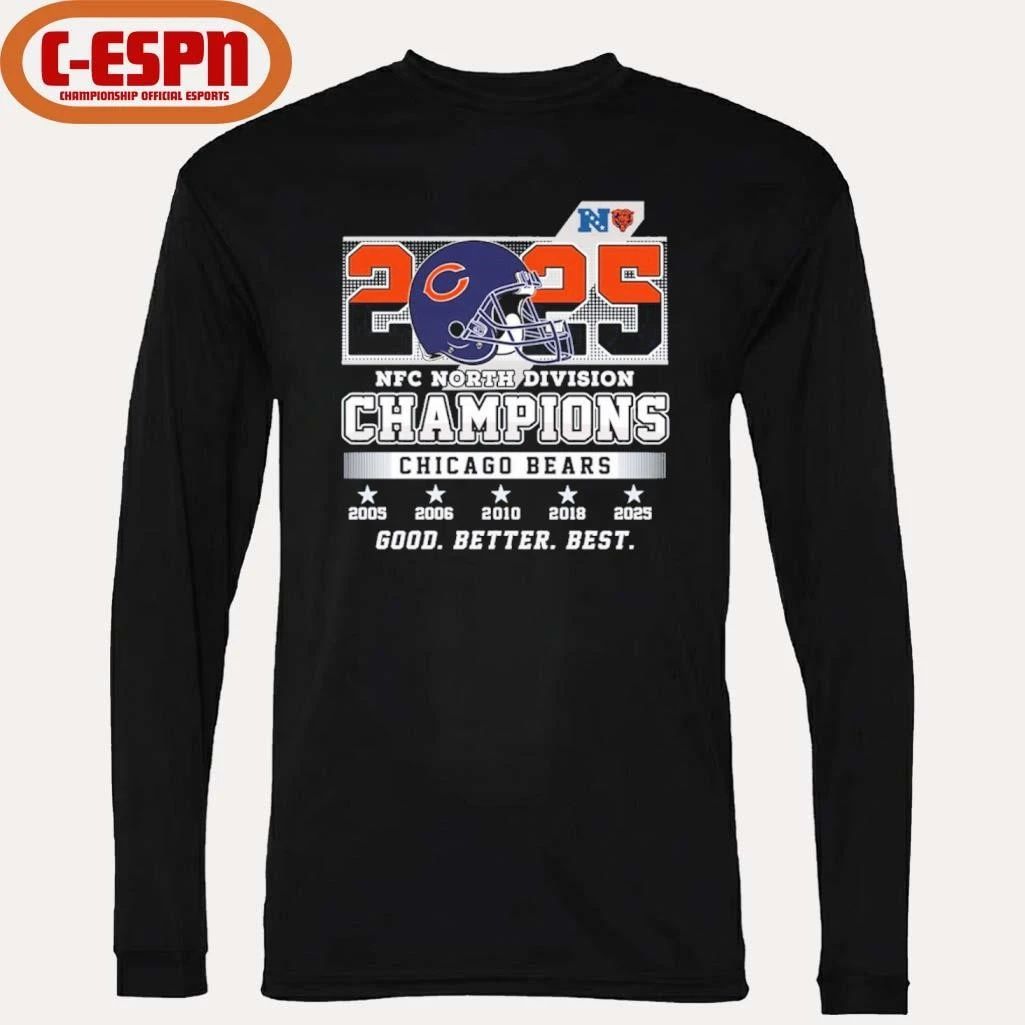 Chicago Bears 2025 NFC North Champions Good Better Best Shirt