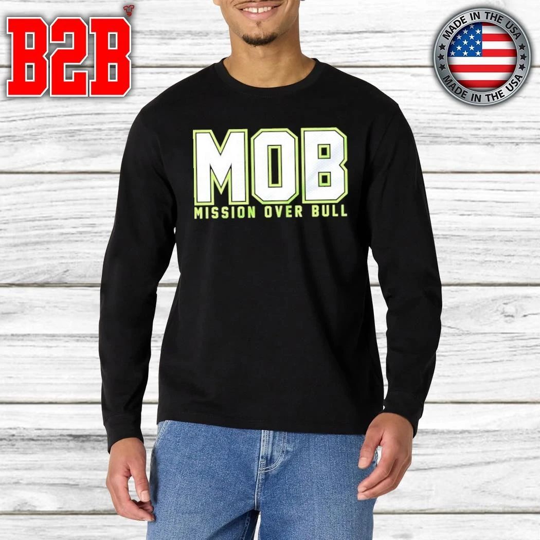 MOB Mission Over Bull Seattle Shirt