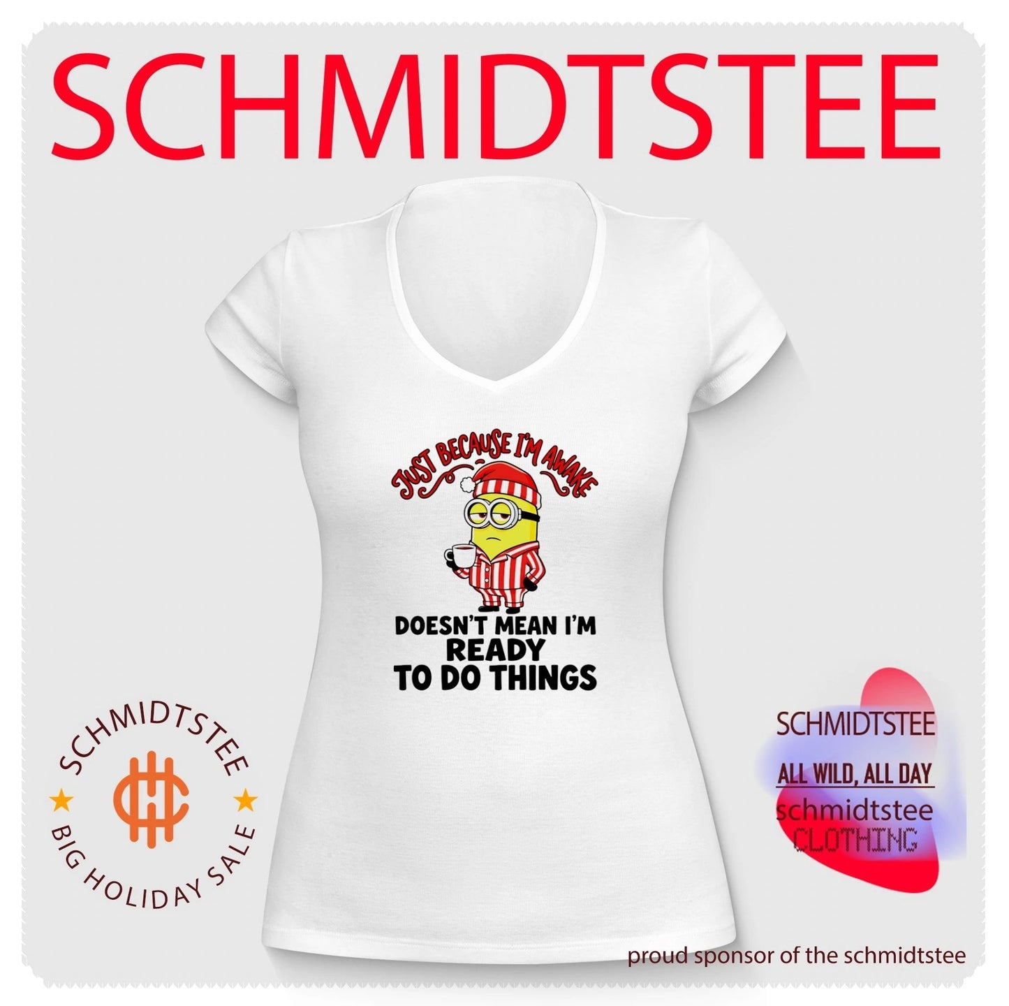 Just because I’m awake doesn’t mean I’m ready to do things Minion shirt