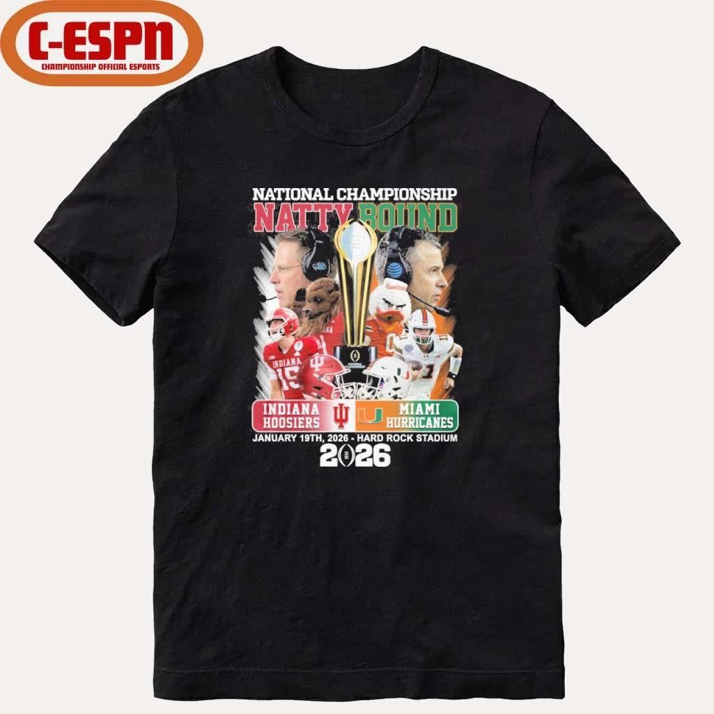 Indiana Vs Miami 2026 National Championship Natty Bound Matchup Shirt