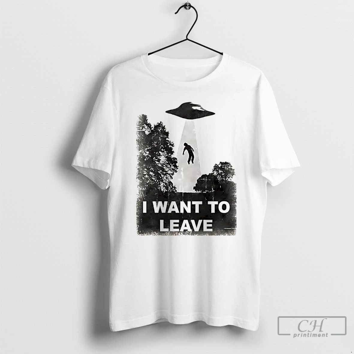 Premium Alien Abduction I Want To Leave T Shirts