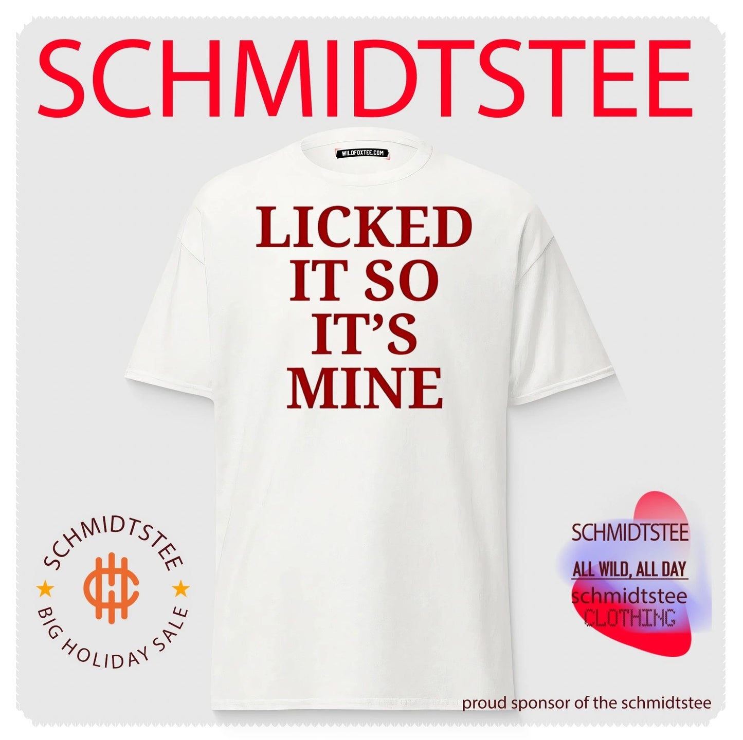 Licked it so it’s mine simple text shirt