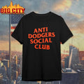 Anti Dodgers Social Club Shirt