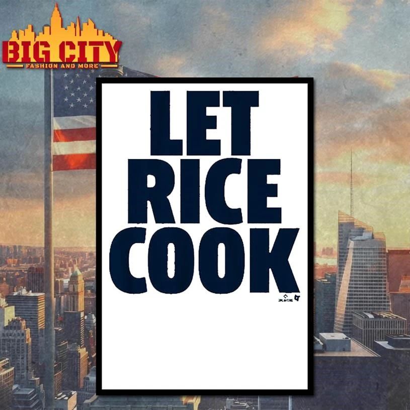 Let Rice Cook Ben Rice Shirt