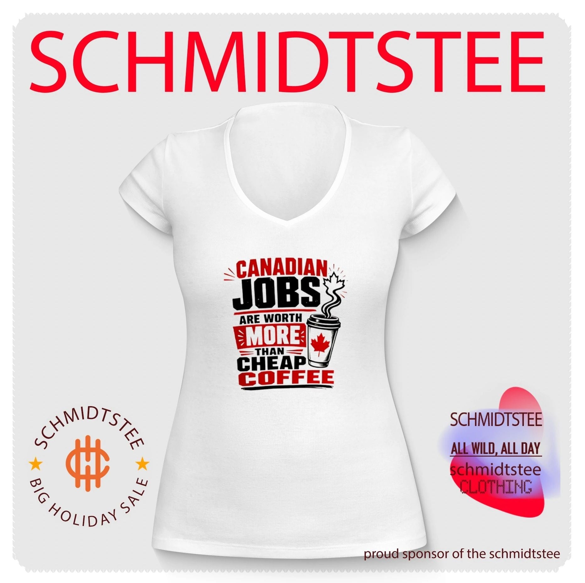 Canadian jobs are worth more than cheap coffee shirt