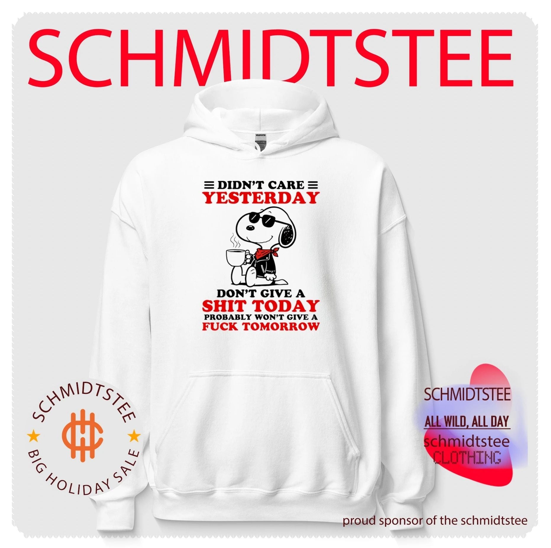 Didn’t care yesterday don’t give a shit today probably won’t give a fck tomorrow Snoopy shirt