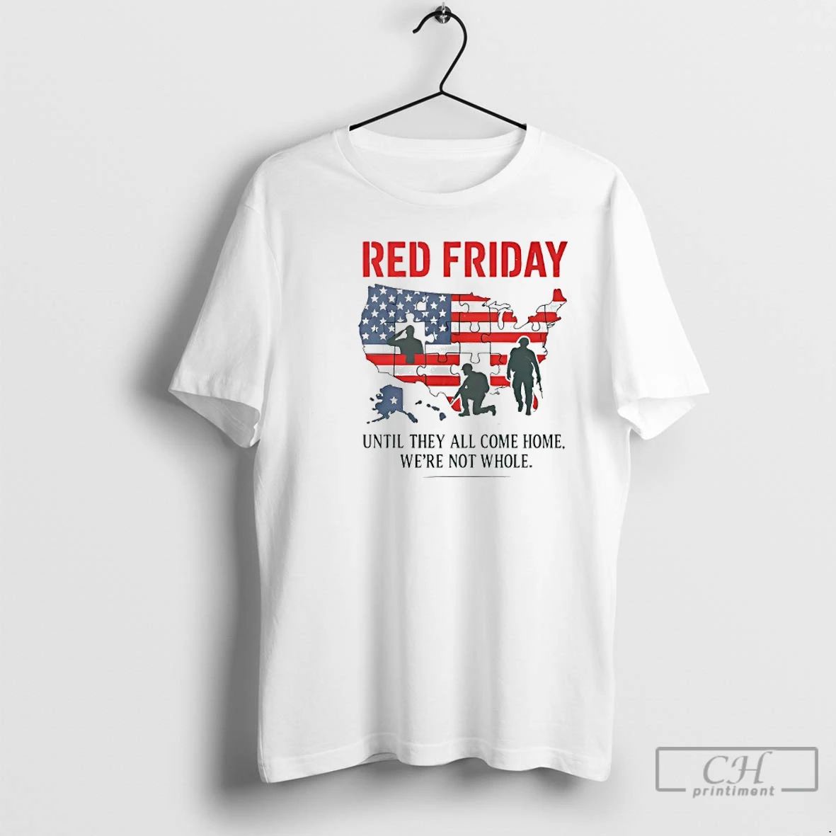Premium Red Friday Until They All Come Home We Are Not Whole T Shirts