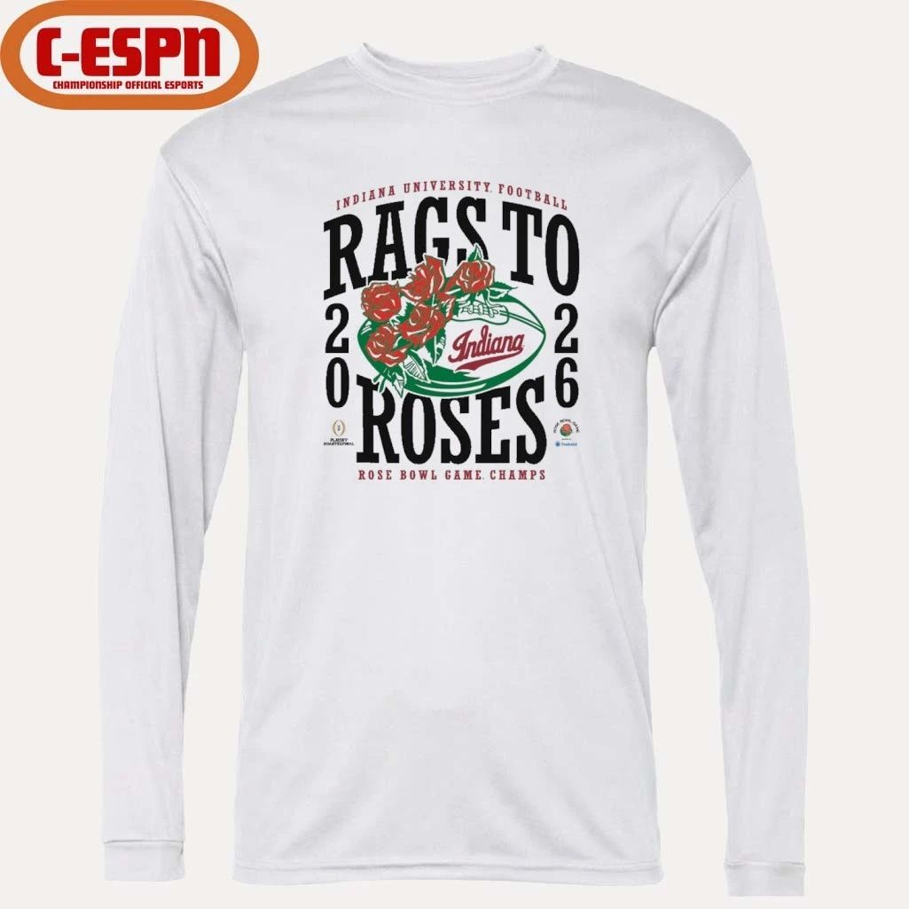 Indiana Hoosiers Rags to Roses 2026 Rose Bowl Game Champions Shirt
