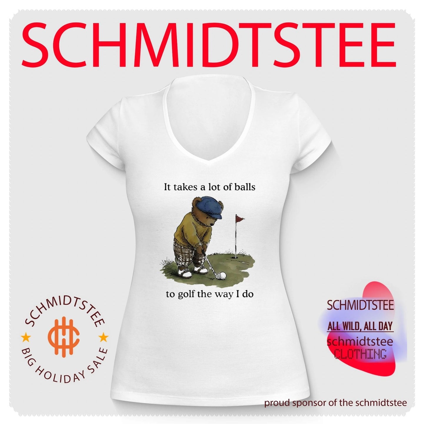 It takes a lot of balls to golf the way I do bear shirt
