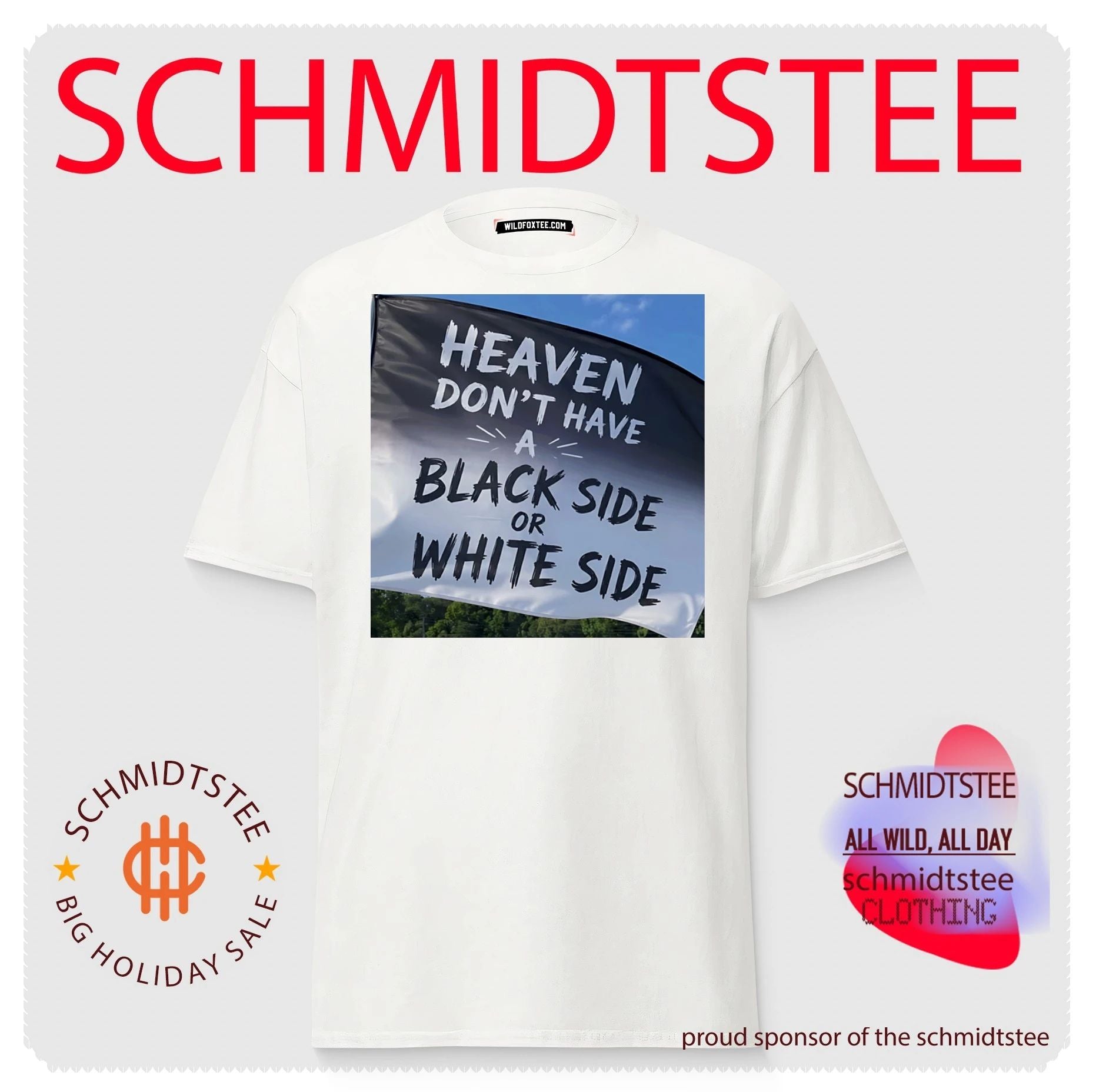 Heaven don’t have a black side or White side shirt