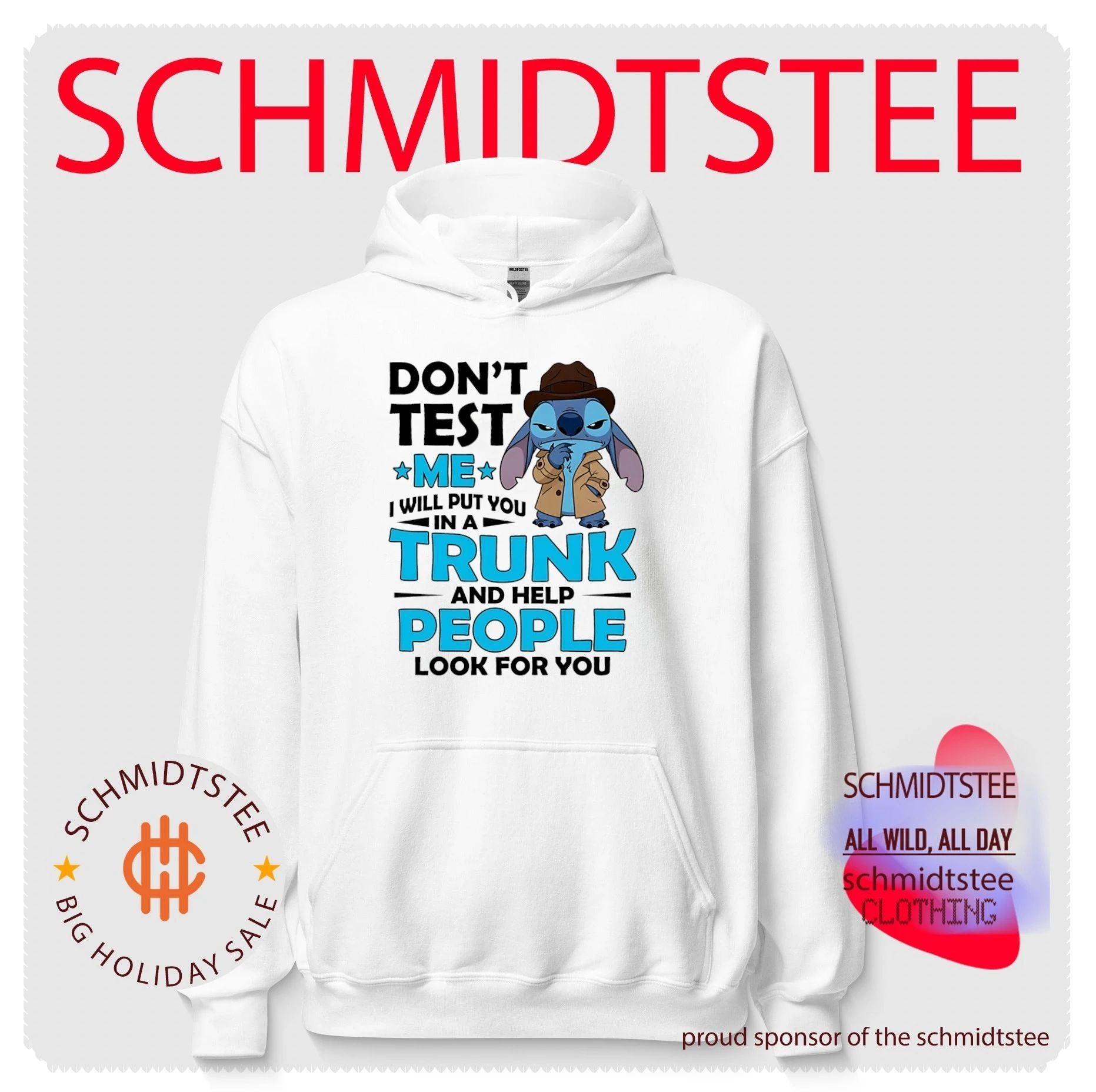 Don’t test me I will put you in a trunk and help people look for you Stitch shirt