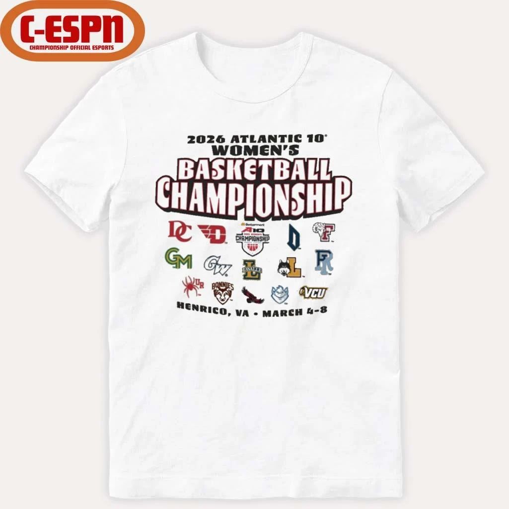 March 4-8 2026 A-10 Women’s Basketball Championship T-Shirt