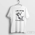 Premium Raccoon I Am A Victim Of My Own Decisions T Shirts