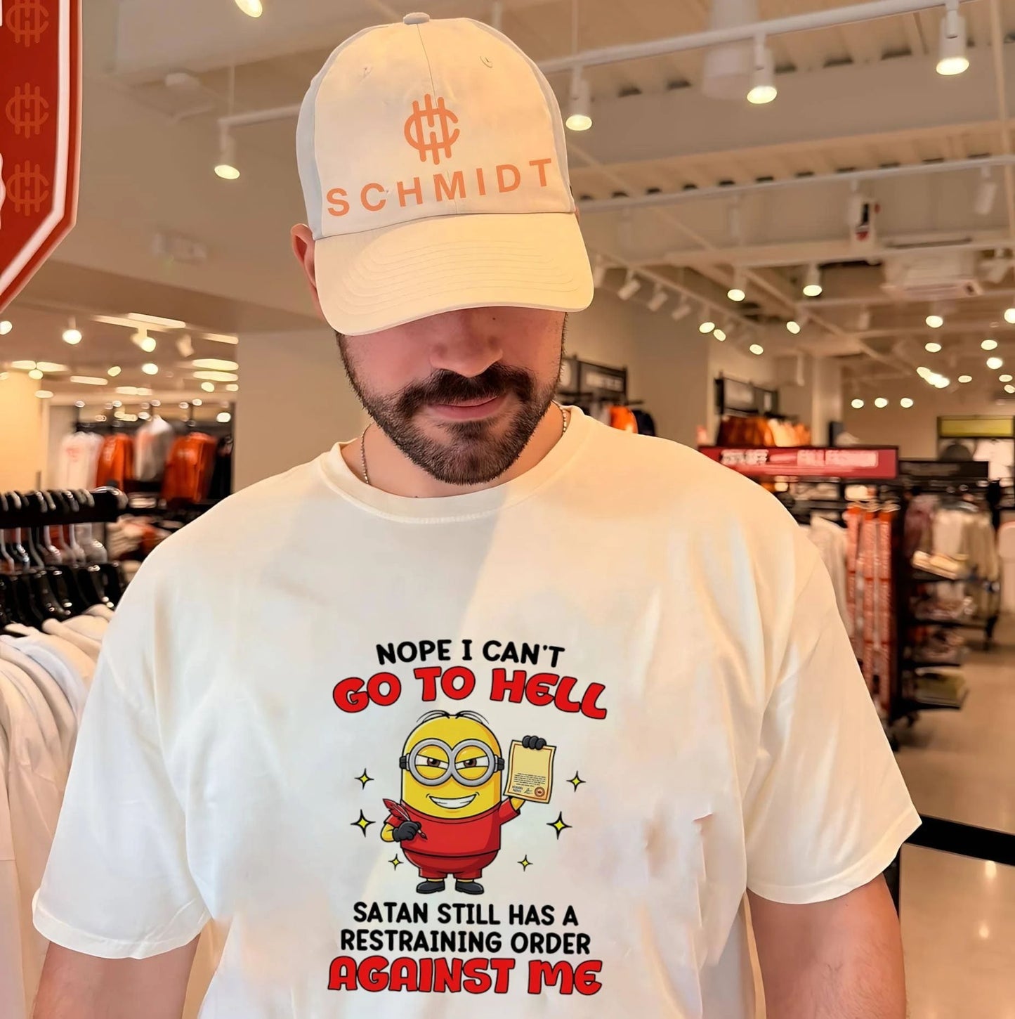 Nope I can’t go to hell Satan still has a restraining order against me Minion shirt