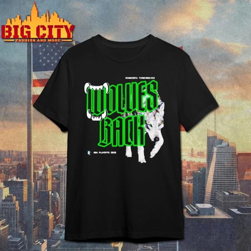 Minnesota Timberwolves Wolves Back NBA Playoffs 2026 Shirt