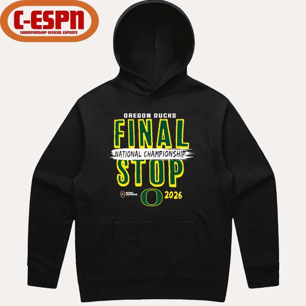 Oregon Ducks 2026 CFP National Championship Game Final Stop T-Shirt
