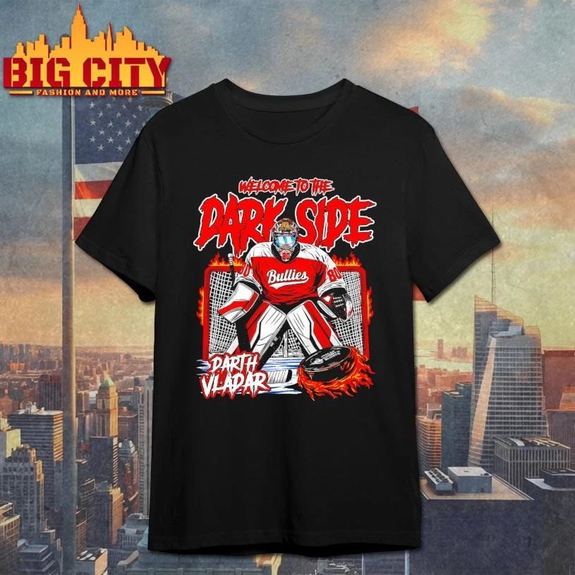 Flyers Welcome To Darl Side Darth Vladar Shirt