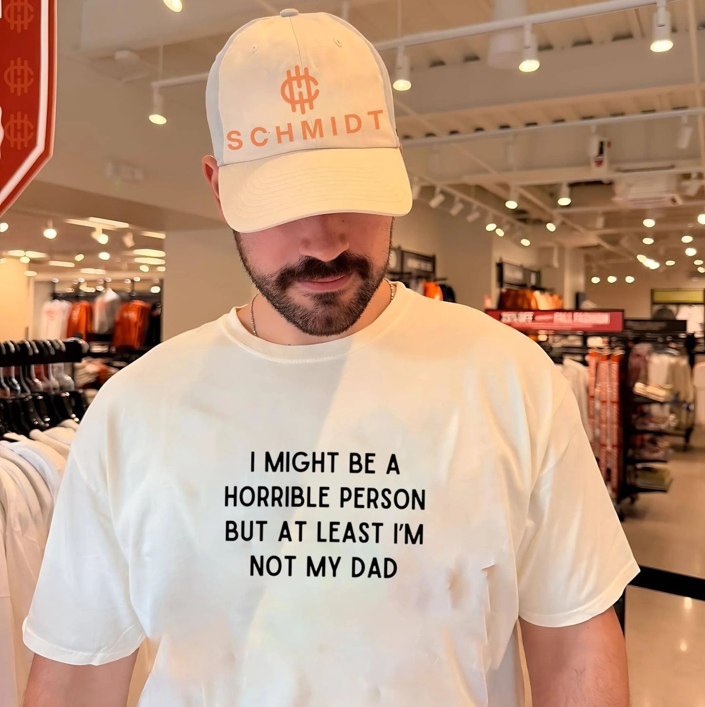 I might be a horrible person but at least I’m not my dad text shirt