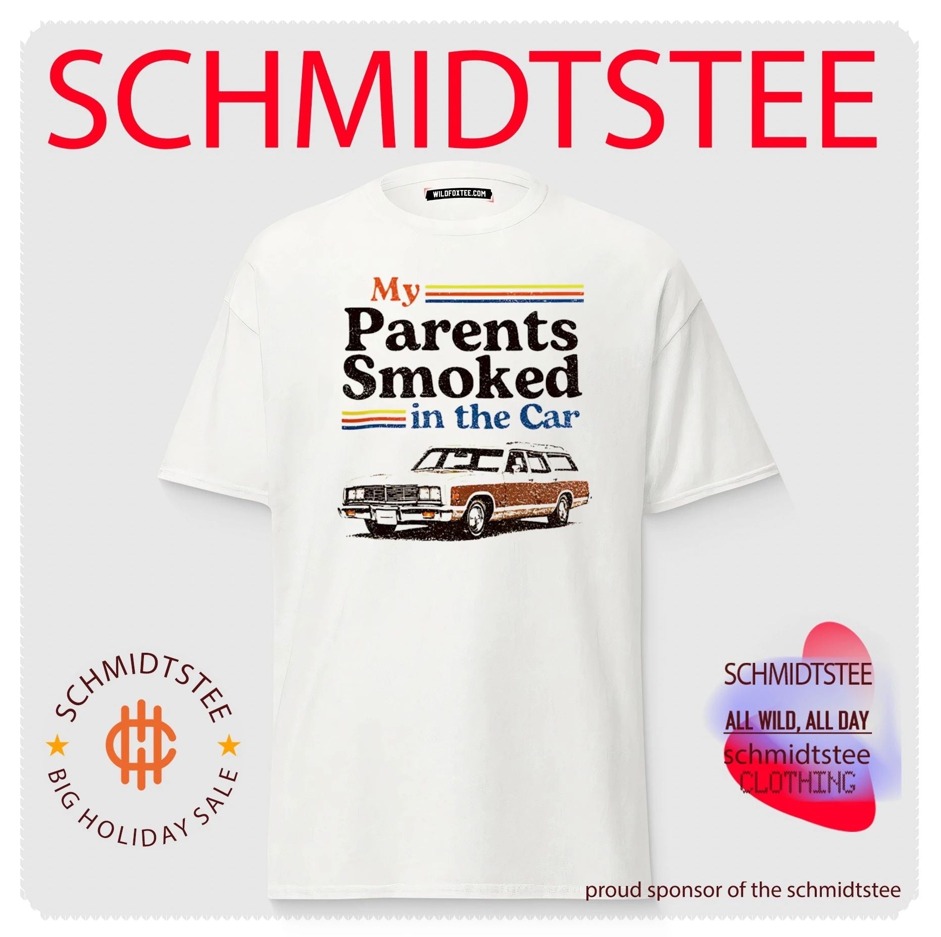 My parents smoked in the car shirt