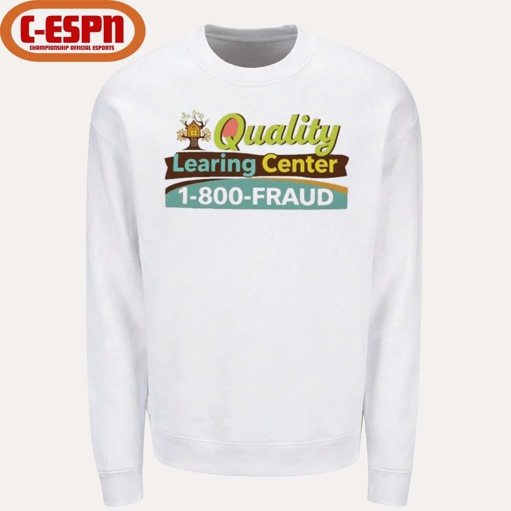 Quality Learning Center 1-800-Fraud T-Shirt