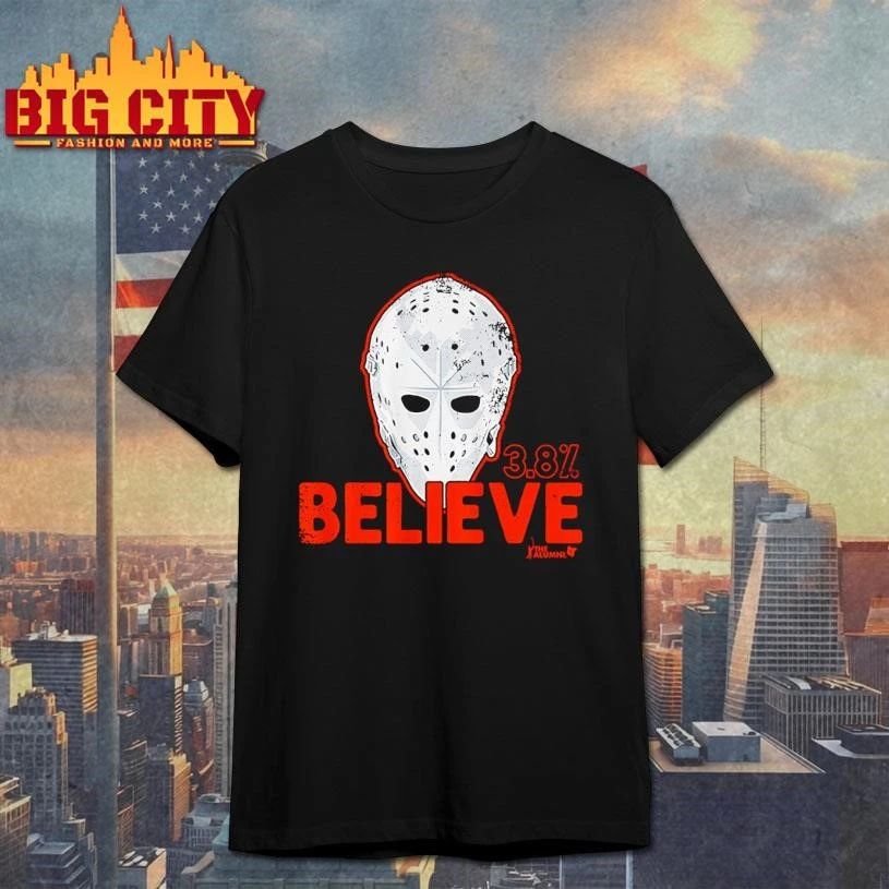 Philadelphia Flyers Hockey Believe 3.8% Mask 2026 Shirt