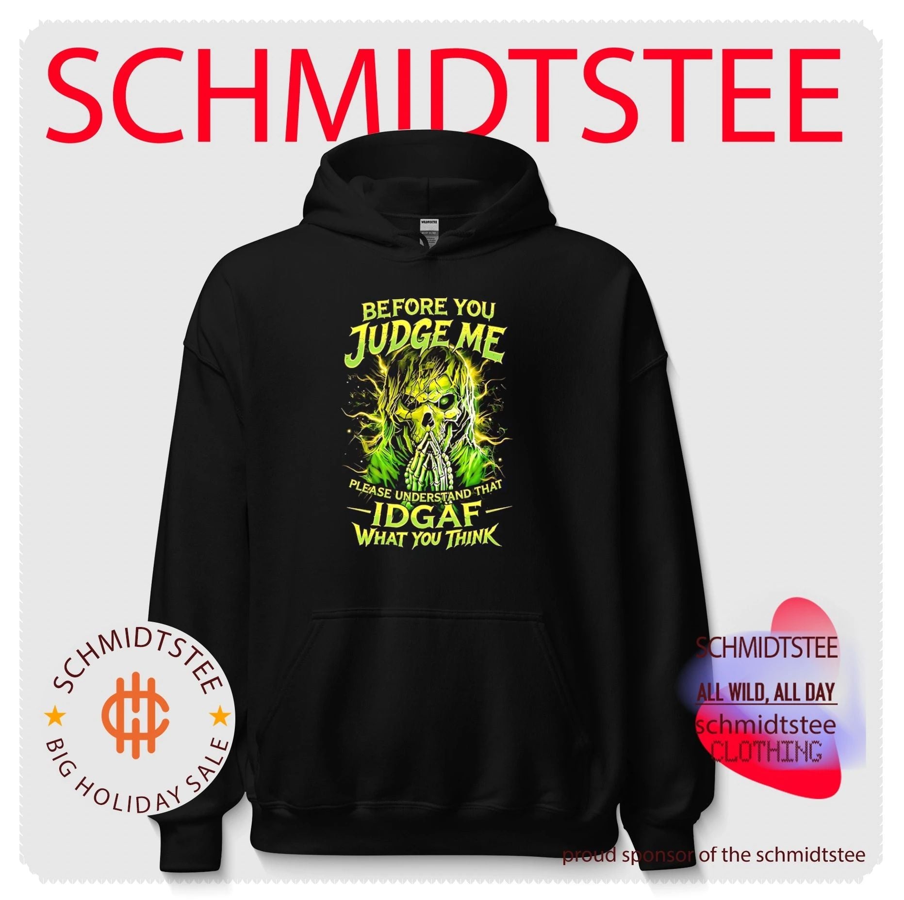 Before you judge me please understand that idgaf what you think shirt