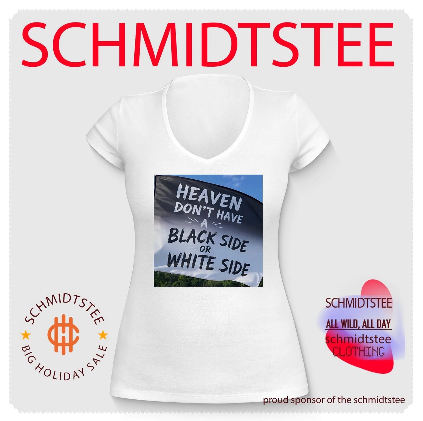 Heaven don’t have a black side or White side shirt