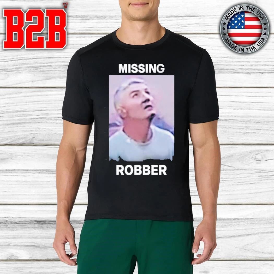 Missing Robber Shirt