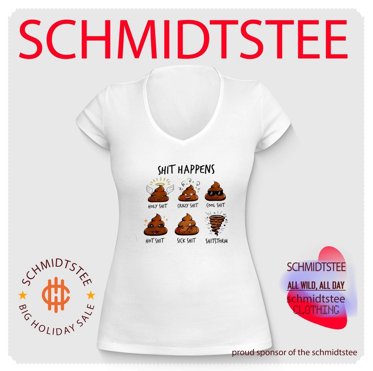 Shit happens holy shit crazy cool shit hot shit sick shit shitstrorm shirt