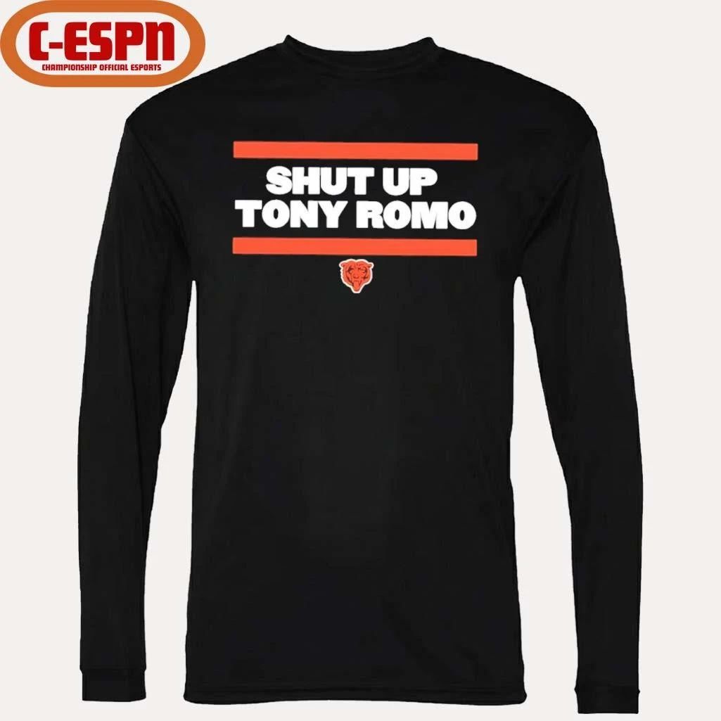 Shut Up Tony Romo Chicago Bear Football Shirt