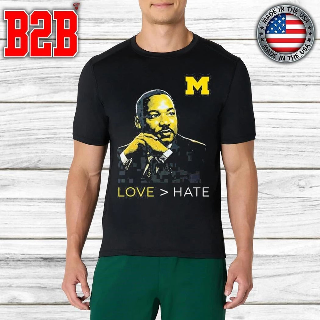 Michigan Love Hate MLK Day Shirt