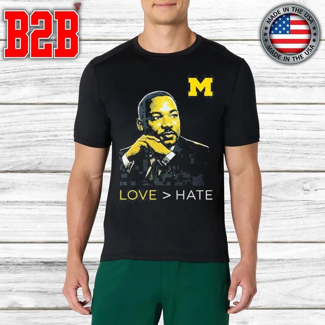 Michigan Love Hate MLK Day Shirt