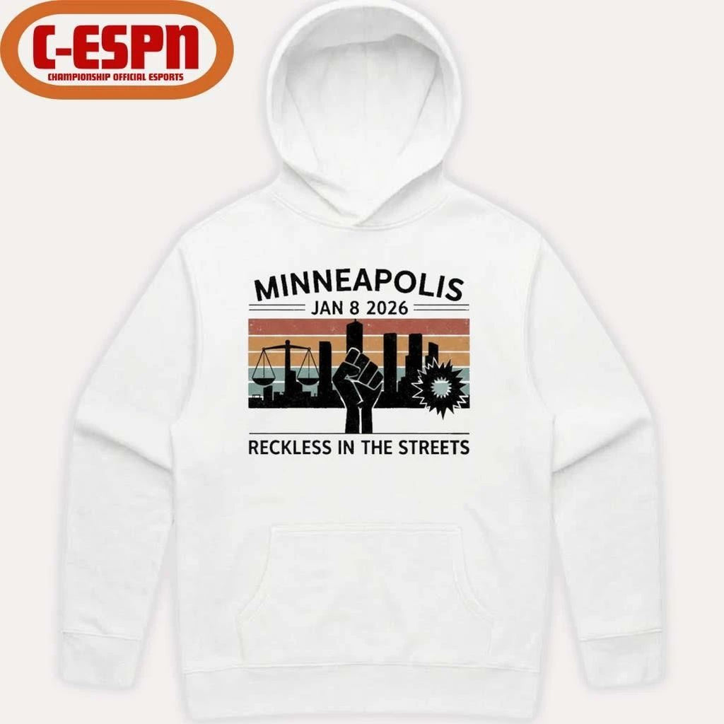 Minneapolis Jan 8 2026 Reckless in the Streets Vintage Shirt