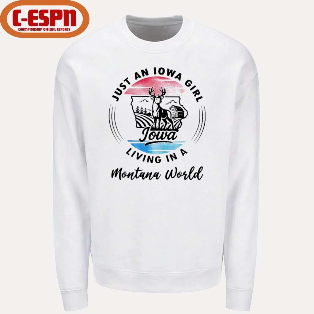 Reindeer Just An Iowa Girl Living In A Montana World Shirt