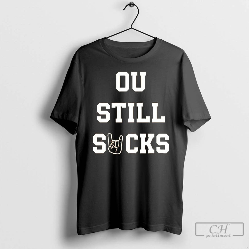 Premium Texas Longhorns Ou Still Sucks Rivalry T Shirts