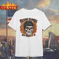 Awesome Pucking Scumbag And Proud Of It 3.8% Shirt