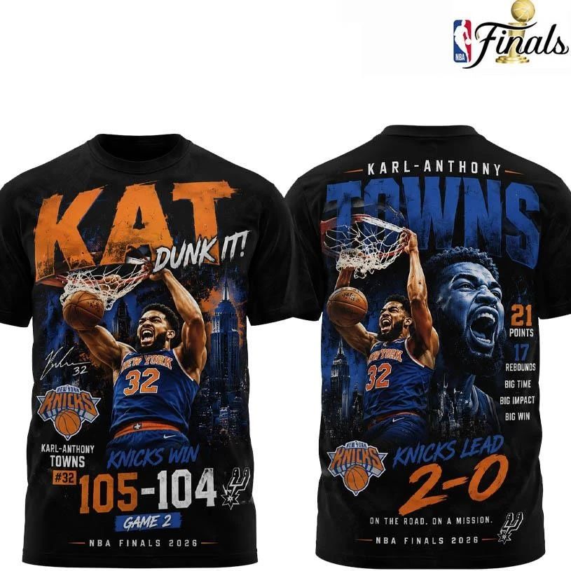 Karl Anthony Towns KAT Dunk It New York Knicks Win 2 0 Series Lead Vintage Bootleg Rap Style NBA Finals 2026 Two Sided Shirt