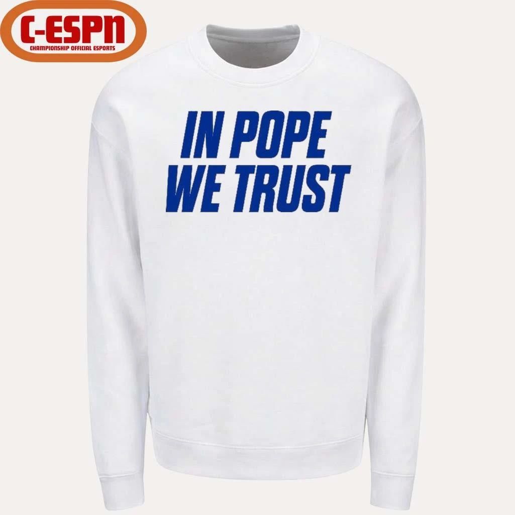 Mark Pope Kentucky Wildcats In pope we trust shirt