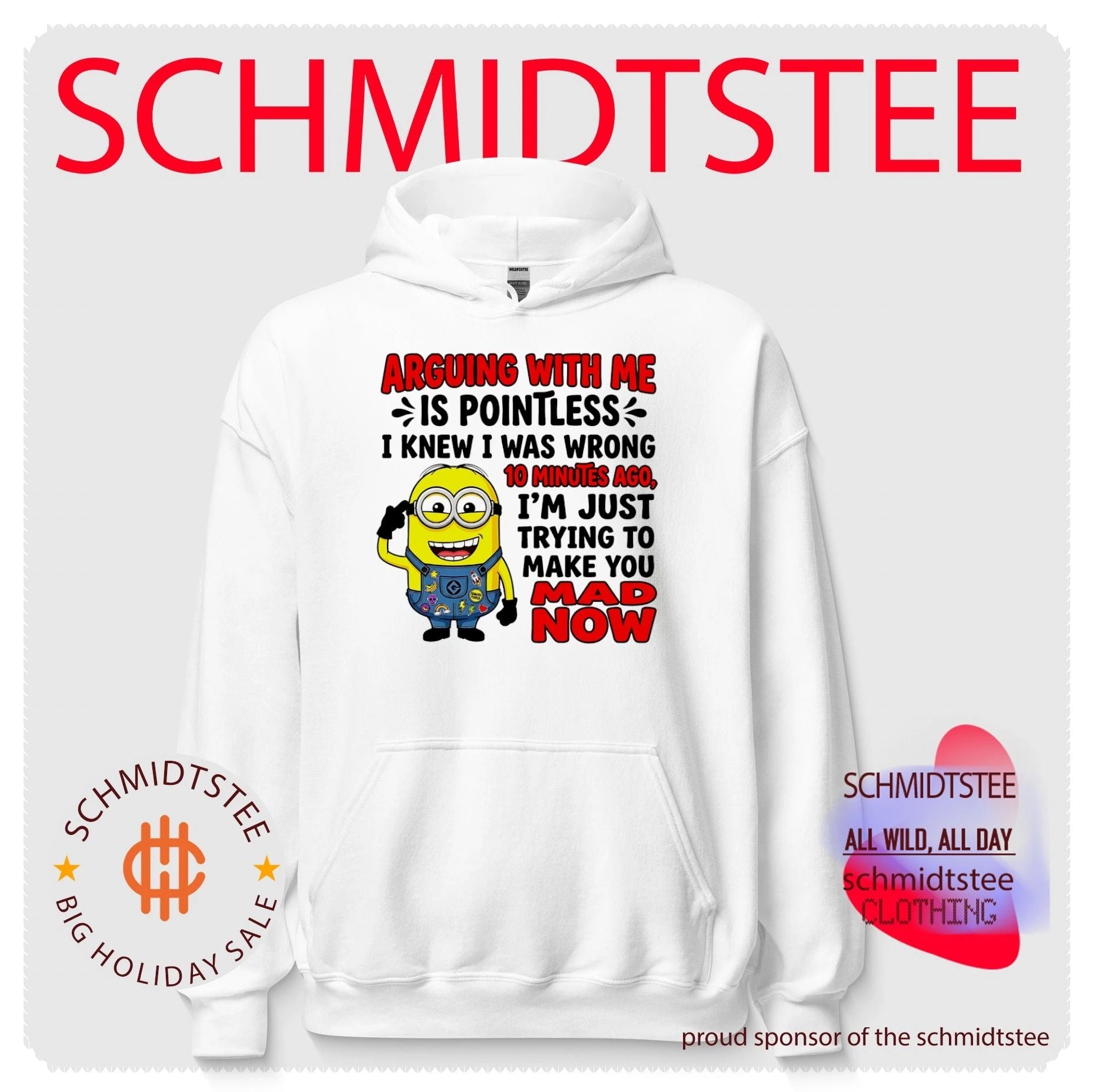 Arguing with me is pointless I knew I was wrong 10 minutes ago Minion shirt