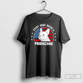 Premium Pug Dog Every Home Needs A Frenchie Us Flag T Shirts