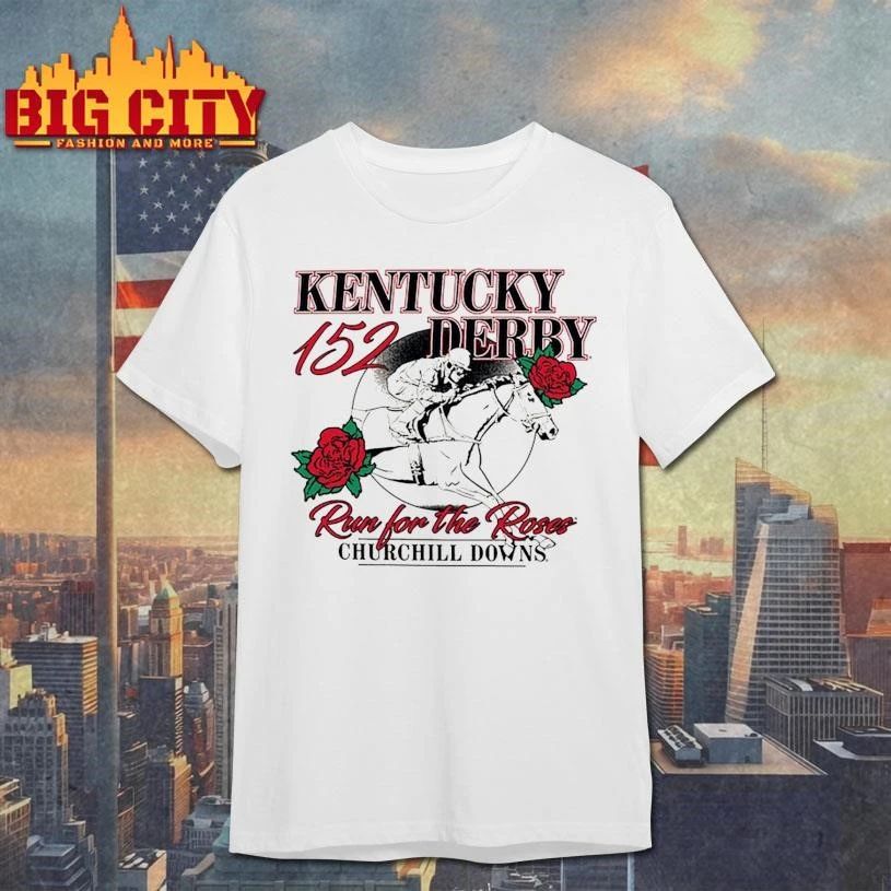 Premium KENTUCKY 152 DERBY Run For The Roses Shirt