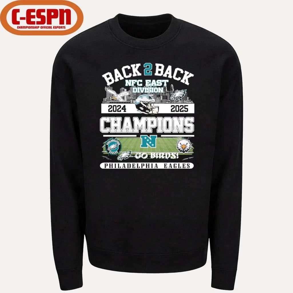 Back To Back 2024-2026 Philadelphia Eagles NFC East Division Champions go Birds Shirt