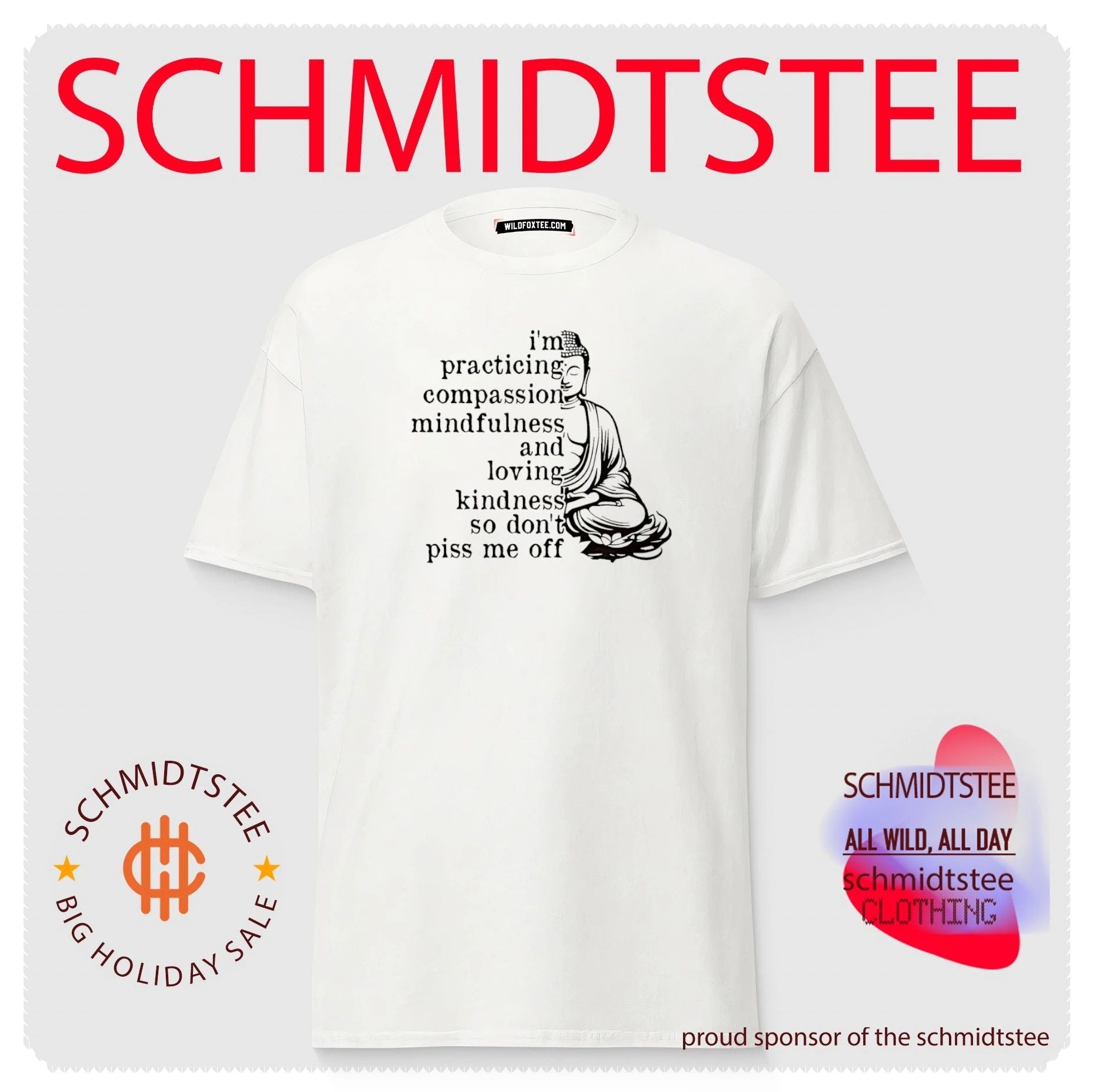 I’m practiving compassion mindfulness and loving kindness so shirt
