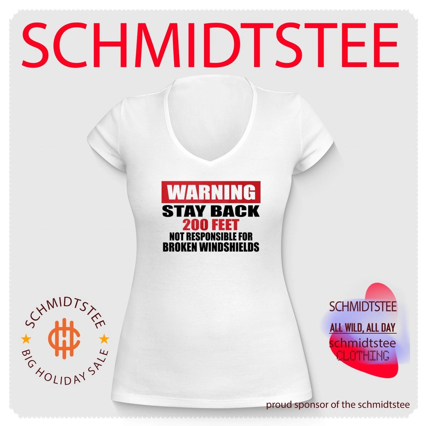 Warning Stay Back 200 Feet not responsible for broken windshields shirt