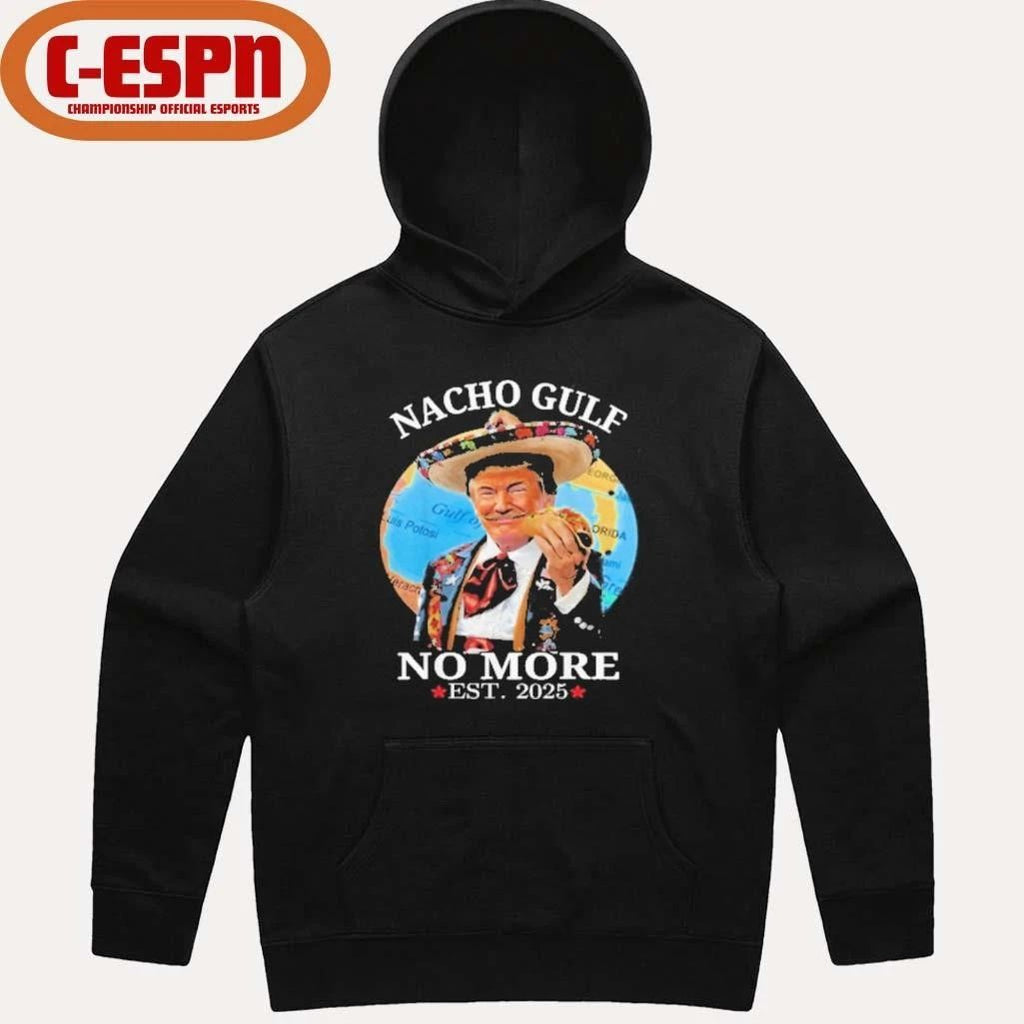 Nacho Gulf No More Trump Shirt